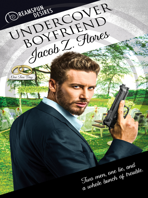 Title details for Undercover Boyfriend by Jacob Z. Flores - Available